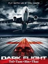 407 Dark Flight (2012) [Telugu + Tamil + Hindi + Thai]