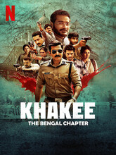 Khakee: The Bengal Chapter (2025) [Tamil + Telugu + Hindi]